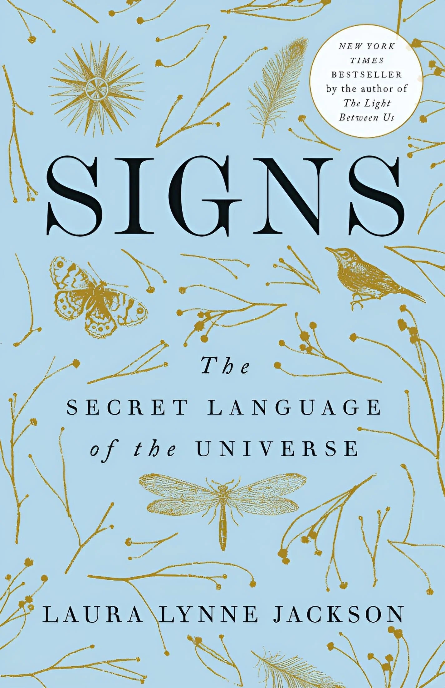Signs: the Secret Language of the Universe, (Paperback)