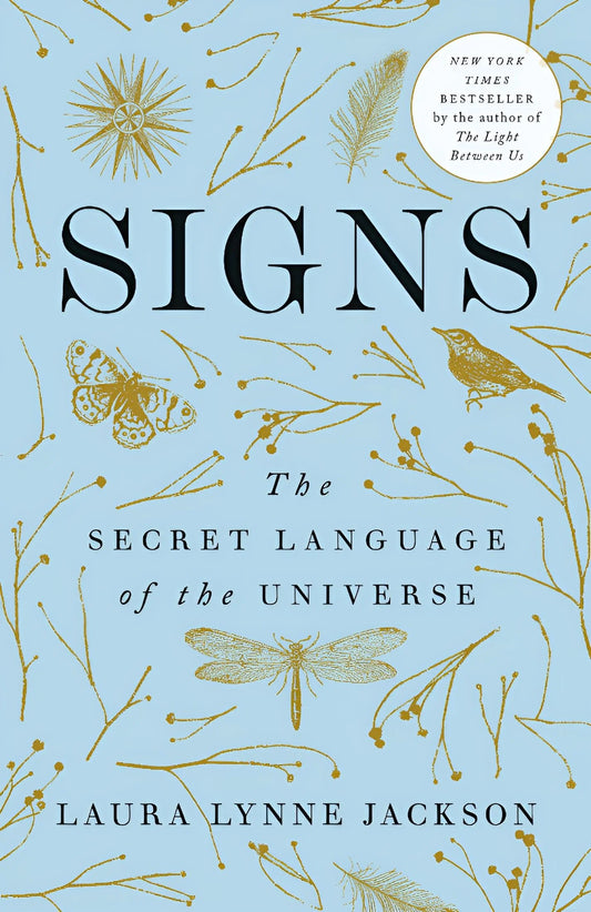 Signs: the Secret Language of the Universe, (Paperback)
